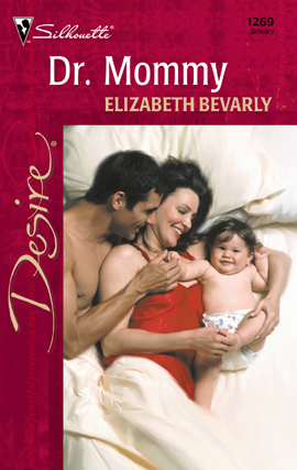 Title details for Dr. Mommy by Elizabeth Bevarly - Available